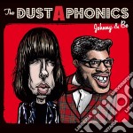 Dustaphonics (The) - Johnny & Bo