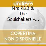 Mrs R&B & The Soulshakers - Two Tone Tracks cd