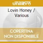 Lovin Honey / Various cd