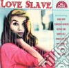Love Slave / Various cd