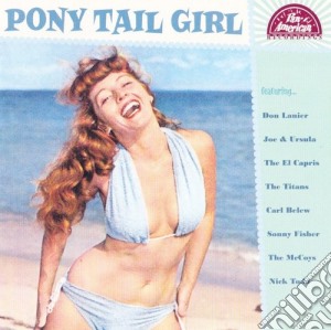 Pony Tail Girl / Various cd musicale di Terminal Video