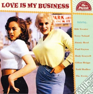 Love Is My Business / Various cd musicale di Terminal Video