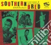 Southern Bred Vol.14 -Louisiana R'N'B Rockers / Various cd