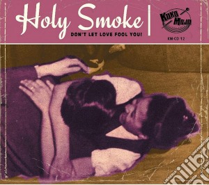 Holy Smoke / Various cd musicale