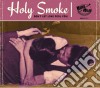 Holy Smoke / Various cd