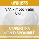 V/A - Motorvatin Vol.1 cd musicale