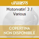 Motorvatin' 3 / Various cd