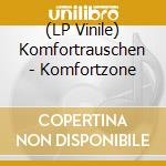 (LP Vinile) Komfortrauschen - Komfortzone cd