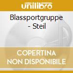 Blassportgruppe - Steil cd