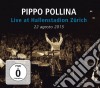 Pippo Pollina - Live At The Hallenstadion Zurich (2 Cd+Dvd) cd