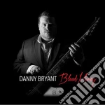 Danny Bryant - Blood Money cd