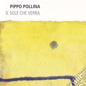 (LP Vinile) Pollina Pippo - Il Sole Che Verra' lp vinile di Pollina Pippo