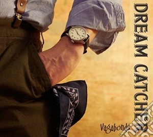 Dream Catcher - Vagabonds cd musicale di Dream Catcher
