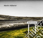 Martin Kalberer - Baltasound