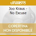 Joo Kraus - No Excuse cd