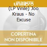 (LP Vinile) Joo Kraus - No Excuse vinile