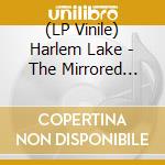 (LP Vinile) Harlem Lake - The Mirrored Mask vinile