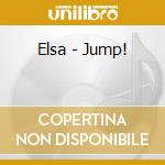 Elsa - Jump! cd