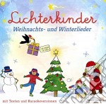Lichterkinder - Weihnachts-Und Winterlieder