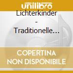 Lichterkinder - Traditionelle Kinderlieder cd