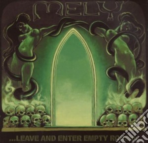 Mely - Leave And Enter Empty Rooms cd musicale di Mely
