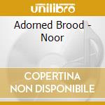 Adorned Brood - Noor