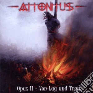Attonitus - Opus Ii Von Lug Und Trug cd musicale di Attonitus