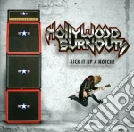 Hollywood Burnouts - Kick It Up A Notch! cd