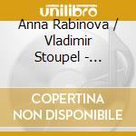 Anna Rabinova / Vladimir Stoupel - Sonaten Fur Violine & Klavier cd