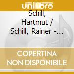 Schill, Hartmut / Schill, Rainer - Tiramisu For The Soul / Tiramisu F? cd
