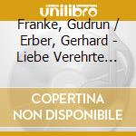Franke, Gudrun / Erber, Gerhard - Liebe Verehrte Klara cd musicale di Franke, Gudrun / Erber, Gerhard
