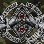 A Traitor Like Judas - Guerilla Heart cd