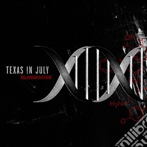 Texas In July - Bloodwork cd musicale di Texas In July