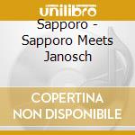 Sapporo - Sapporo Meets Janosch cd