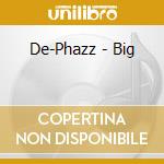 De-Phazz - Big cd musicale di Phazz De