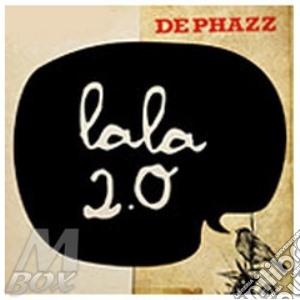 De-Phazz - Lala 2.0 cd musicale di Phazz De