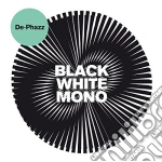 De-Phazz - Black White Mono cd