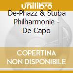 De-Phazz & Stuba Philharmonie - De Capo cd musicale