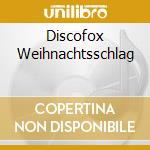 Discofox Weihnachtsschlag cd