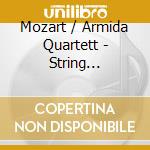 Mozart / Armida Quartett - String Quartets 3 cd musicale