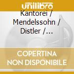 Kantorei / Mendelssohn / Distler / Hempfling - With Human Tongues With Tongues Of Angels cd