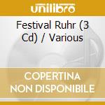 Festival Ruhr (3 Cd) / Various cd
