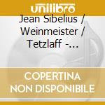 Jean Sibelius / Weinmeister / Tetzlaff - String Quartets cd musicale di Sibelius / Weinmeister / Tetzlaff