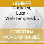 Guglielmi, Luca - Well-Tempered Clavier Ii (2 Cd) cd