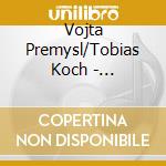 Vojta Premysl/Tobias Koch - Metamorphosis cd