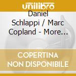 Daniel Schlappi / Marc Copland - More Essentials cd musicale di Daniel Schlappi / Marc Copland