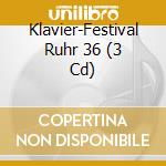 Klavier-Festival Ruhr 36 (3 Cd) cd musicale