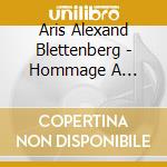 Aris Alexand Blettenberg - Hommage A Beethoven cd