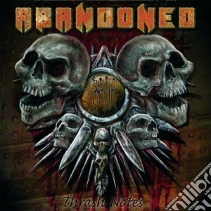 Abandoned - Thrash Notes cd musicale di ABANDONED