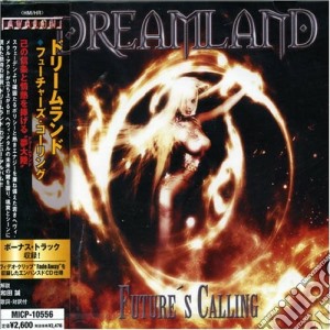 Dreamland - Future's Calling cd musicale di DREAMLAND